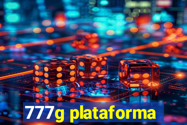 777g plataforma